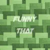 Dubbyjenkins - Funny That (Extended Version) - Single